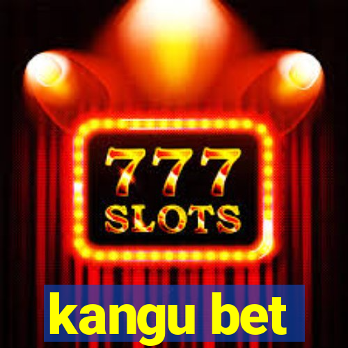 kangu bet